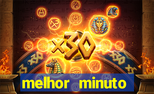 melhor minuto fortune ox